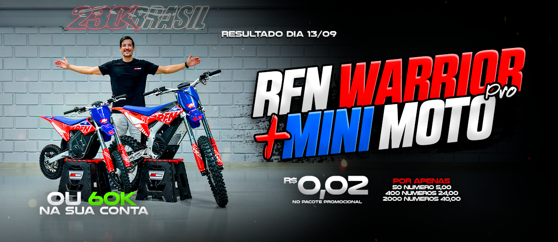 Banner RFN WARRIOR PRO + MINI MOTO 0KM OU R$60.000