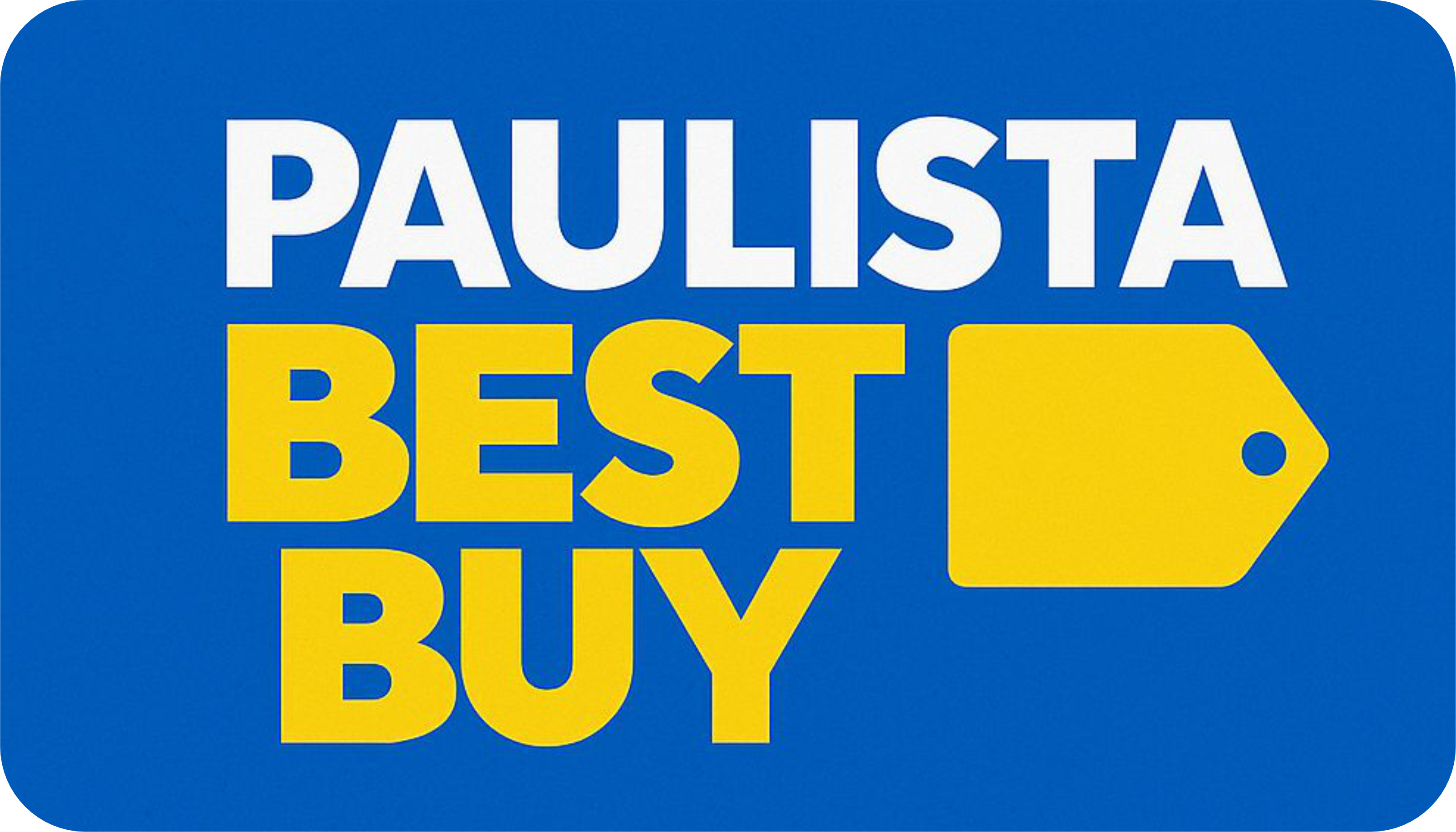 PAULISTA BEST BUY - ELETRONICOS E INFORMÁTICA EM GERAL