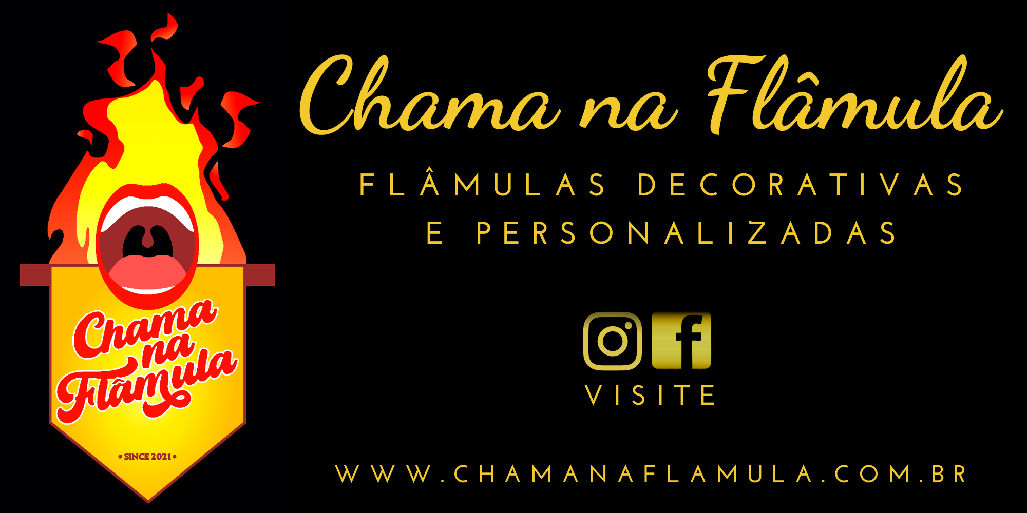 CHAMA NA FLÂMULA 