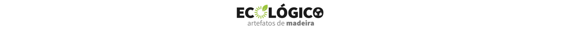 ECOLOGICO ARTEFATOS DE MADEIRA