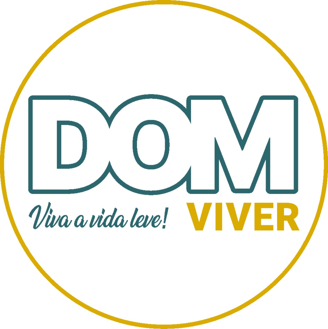 Dom Viver - Viva a Vida Leve!