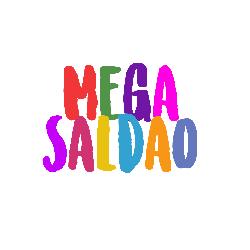 MEGA SALDÃO