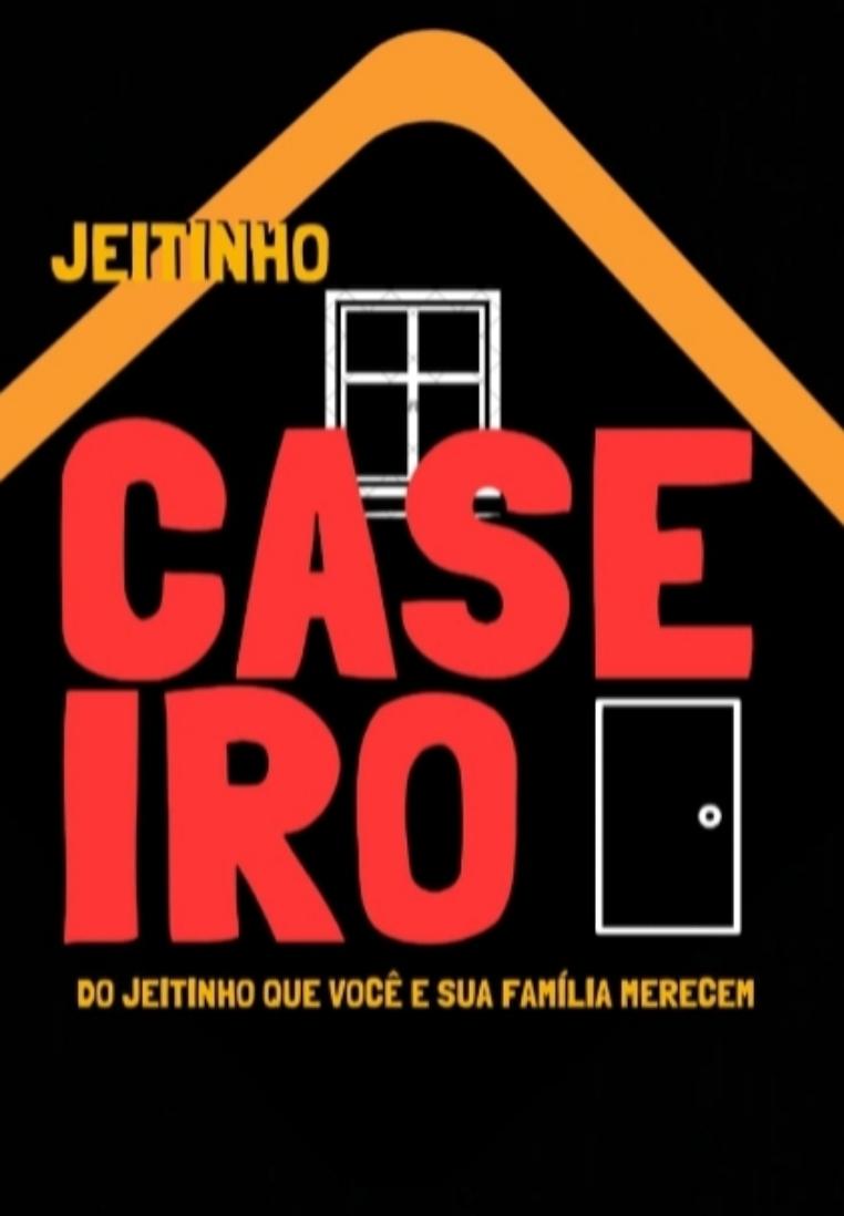 Jeitinho caseiro 