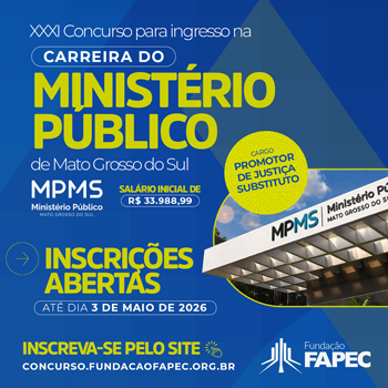 Concurso para ingresso na carreira de Promotor de Justiça Substituto do Ministério Público de MS está com inscrições abertas