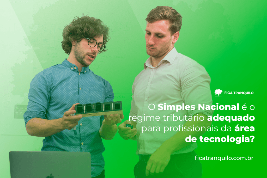 O Simples Nacional é o regime tributário certo para a área de tecnologia?