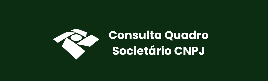 Como ver o quadro societário pelo CNPJ: passo a passo para consultar sócios de uma empresa