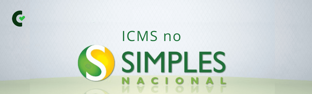 ICMS no Simples Nacional: o que entra no DAS, quando sai, ST, DIFAL e como emitir corretamente