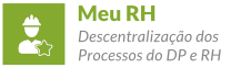 Meu RH - Descentralização dos Processos do DP e RH