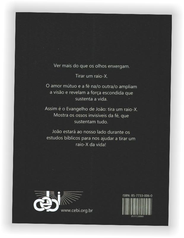 No Quarto Evangelho não temos fotografias de Jesus