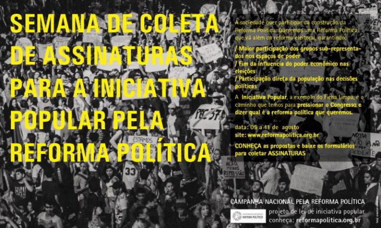 Ajude a mudar o Brasil: participe da coleta de assinaturas da Iniciativa Popular da Reforma Política