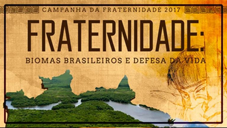 Campanha da Fraternidade 2017 tem início hoje, quarta-feira de cinzas