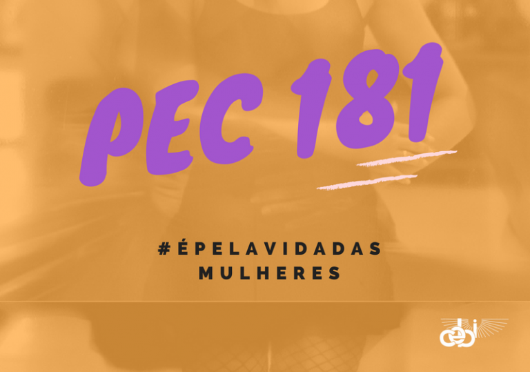 Mulheres violentadas: a quem interessa a defesa da PEC 181?