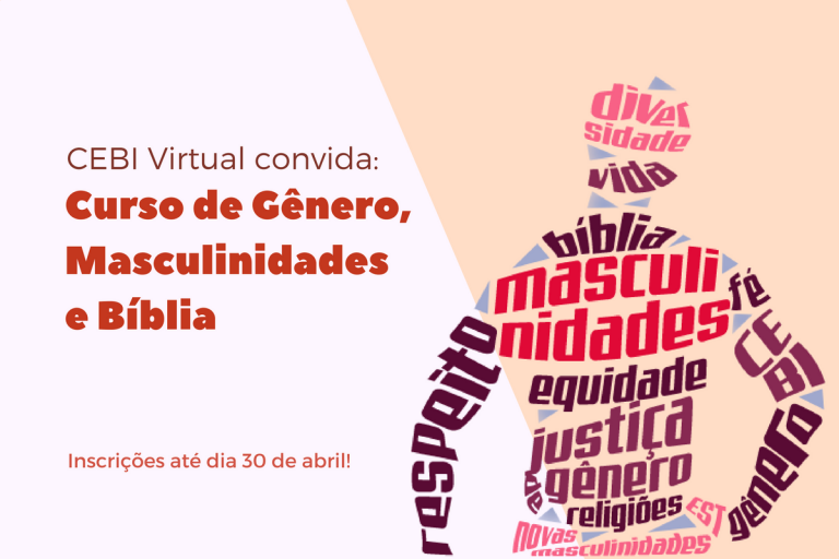 CEBI Virtual: Curso de Gênero, Masculinidades e Bíblia
