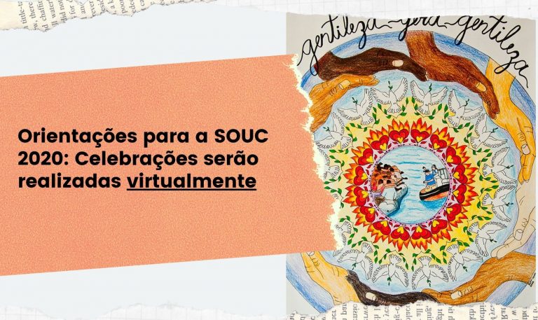 Orientações para a SOUC 2020: celebrações serão realizadas virtualmente