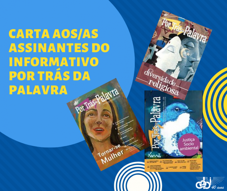 Carta aos/as Assinantes do Informativo Por Trás da Palavra