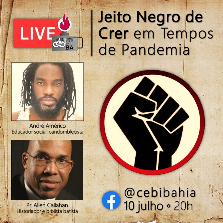 CEBI Bahia - Jeito negro de crer em tempos de pandemia