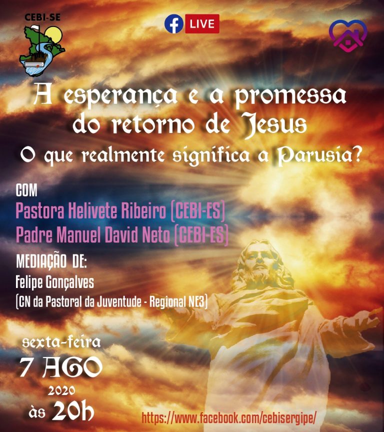CEBI Sergipe tem live sobre "A esperança e a promessa do Retorno de Jesus"