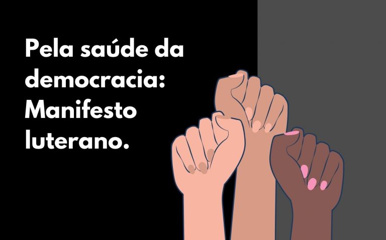 Pela saúde da democracia. Manifesto luterano