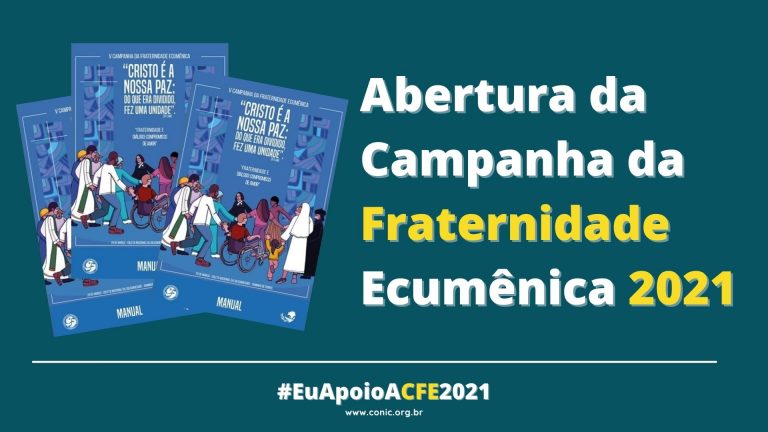 Abertura da Campanha da Fraternidade Ecumênica 2021