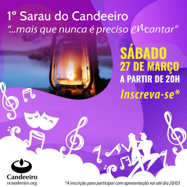 Primeiro Sarau do Candeeiro, “...mais que nunca é preciso encantar”