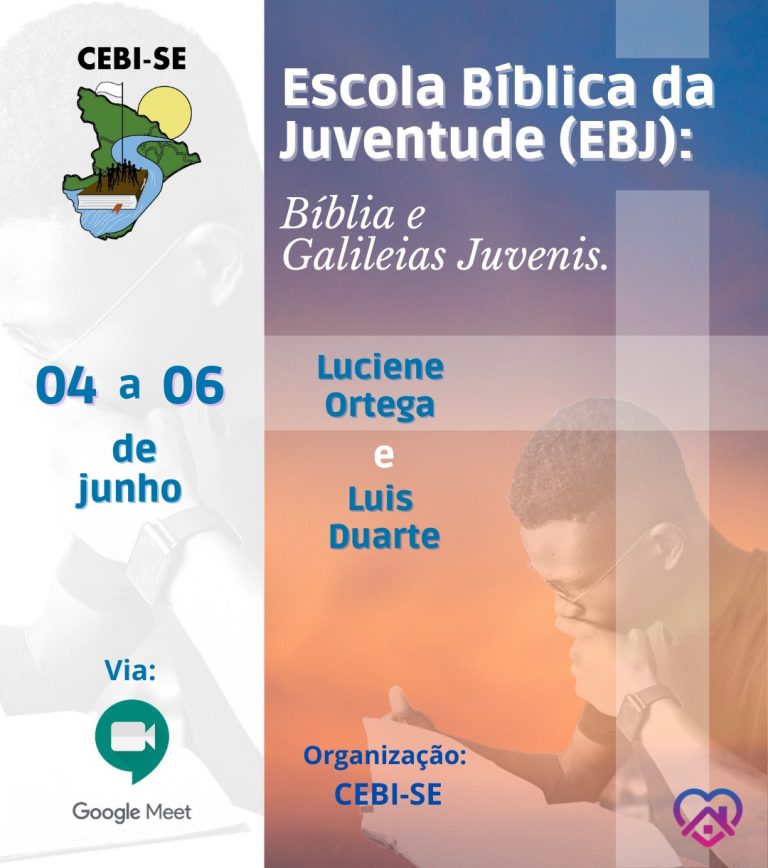 CEBI Sergipe realiza em junho mais uma Escola Bíblica da Juventude