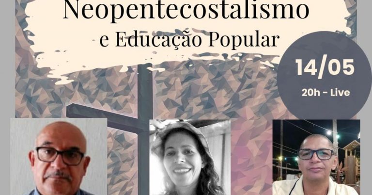 CEBI Sergipe terá live sobre "Neopentecostalismo e Educação Popular"