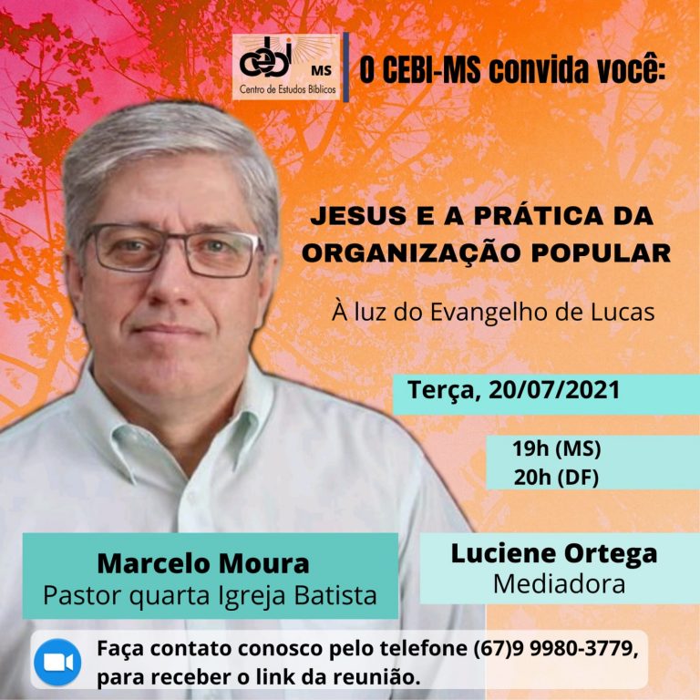 "Jesus e a Prática da Organização Popular" é tema de encontro virtual do CEBI MS