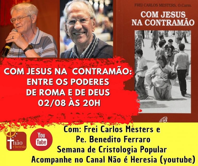 Começa hoje(02) a "Semana de Cristologia Popular: Com Jesus na contramão", com exposição de Frei Carlos Mesters e Pe. Benedito Ferraro