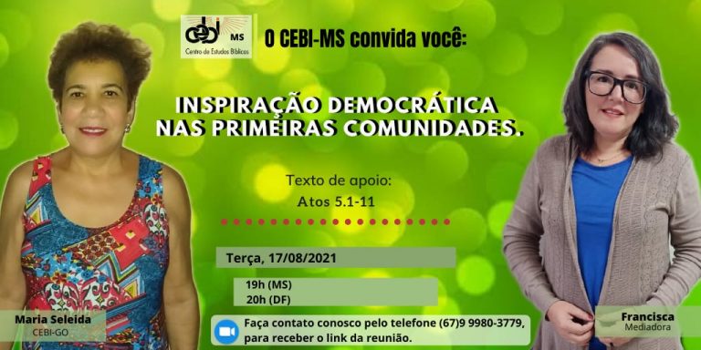 CEBI MS realiza hoje(17), estudo sobre o tema "Inspiração democrática nas primeiras comunidades( Atos 5, 1-11)