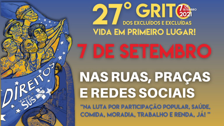 27º Grito dos Excluídos e Excluídas : Carta de Orientações da Coordenação Nacional