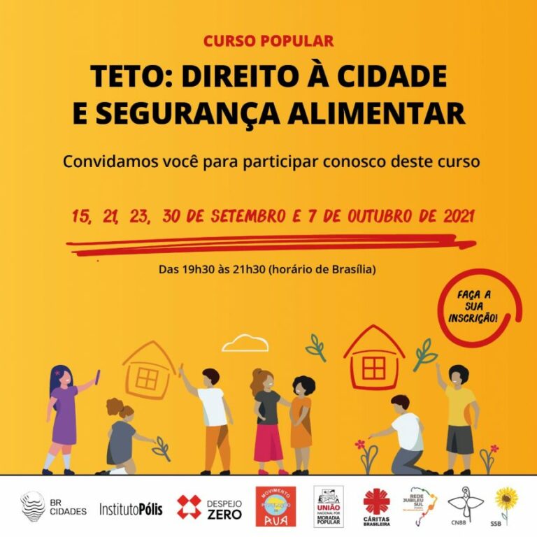A 6ª Semana Social Brasileira abre inscrições para o Curso Popular Teto: Direito à cidade e segurança alimentar