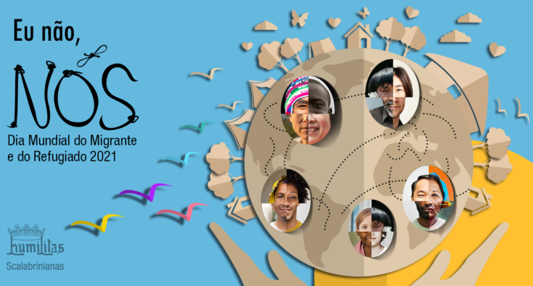 Campanha para o Dia Mundial do Migrante e do Refugiado: Eu não, nós!