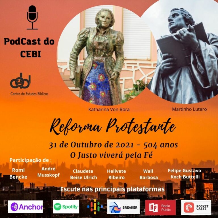 No Dia da Reforma Protestante o CEBI lança uma série de Podcasts sobre o tema