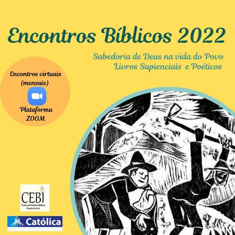 O CEBI Planalto Central  e a Universidade Católica de Brasília promovem os Encontros Bíblicos 2022