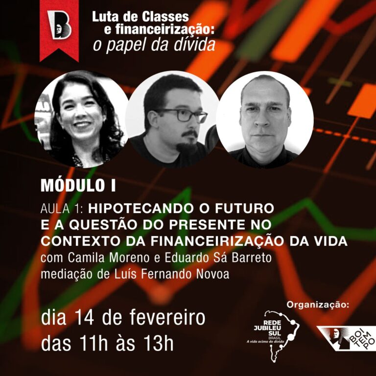 Rede Jubileu Sul Brasil e Editora Boitempo organizam curso que discute Financeirização e Dívida Pública