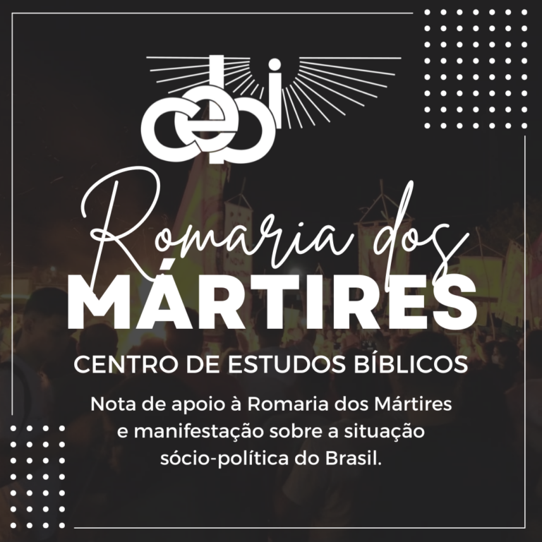 Nota de apoio à Romaria dos Mártires e Manifestação Sobre a Situação Sócio-Política do Brasil