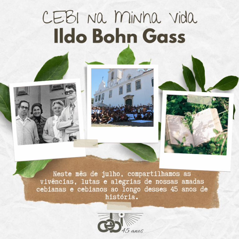 CEBI na Minha Vida – Ildo Bohn Gass