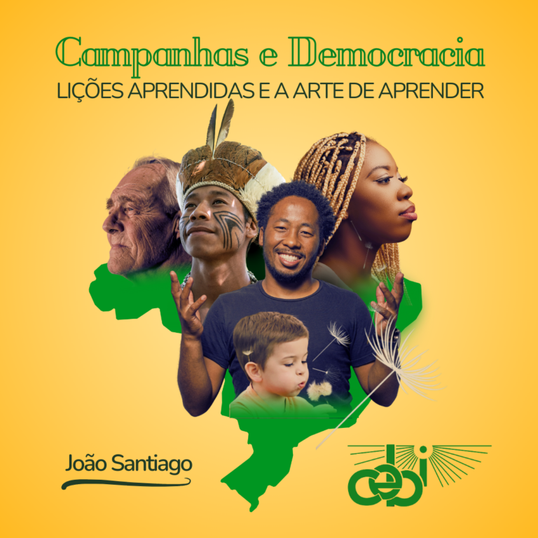 Campanhas e Democracia: Lições Aprendidas e a Arte de Aprender