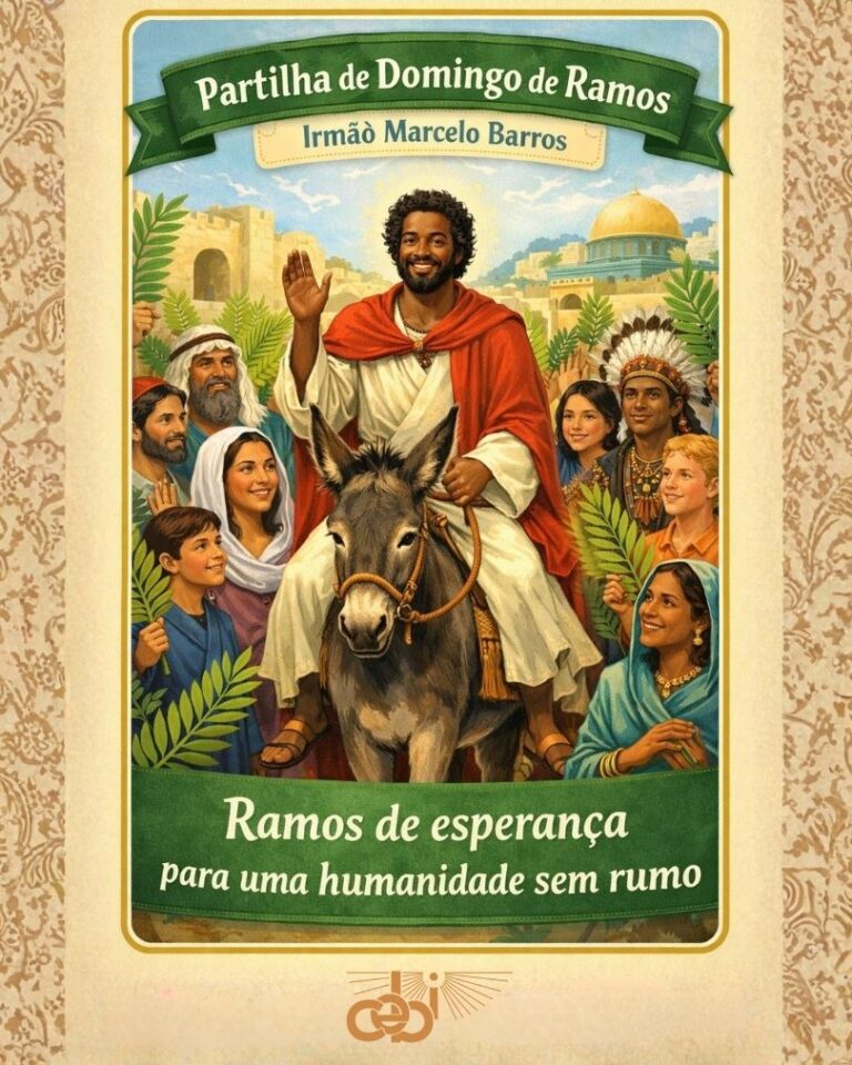 Ramos de esperança para uma humanidade sem rumo