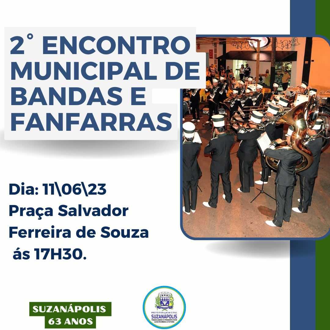 Prefeitura de Suzanápolis promove 2º Encontro de Bandas e Fanfarras