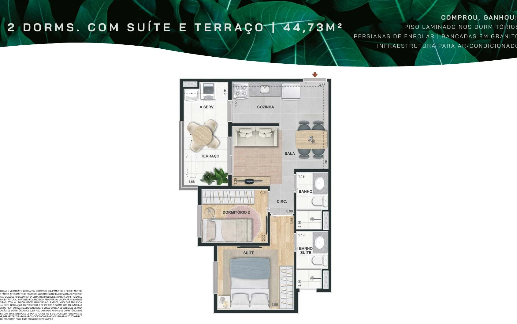 Planta 45m² - 2 dormitórios com suíte e terraço 0