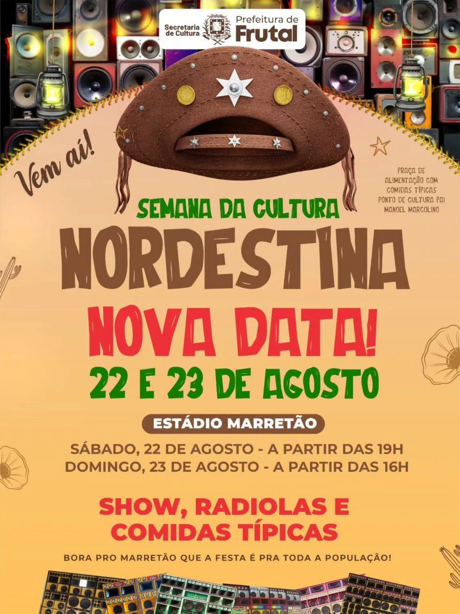 🎉🌵 Frutal e região, preparem-se! A Semana da Cultura Nordestina está chegando em uma nova data e promete muita alegria, tradição e diversão para toda a família! ❤️