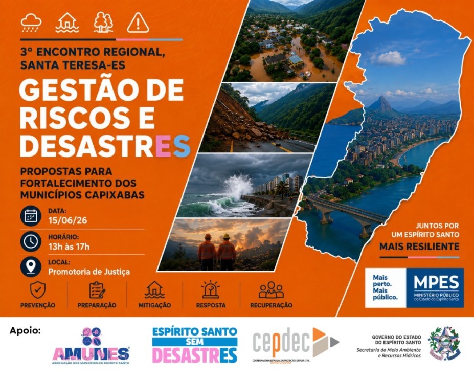 Capa da notícia MPES e Amunes promovem Encontro Regional para tratar de Gestão de Riscos e Desastres