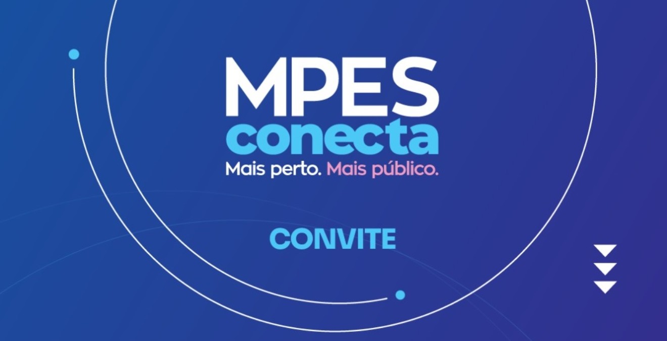 Capa da notícia MPES Conecta conta com apoio da Amunes e será realizado em Nova Venécia