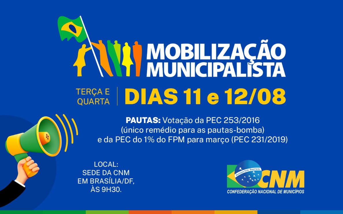 Capa da notícia CNM convoca gestores para nova Mobilização Municipalista em agosto; intenção é aprovar pleitos prioritários