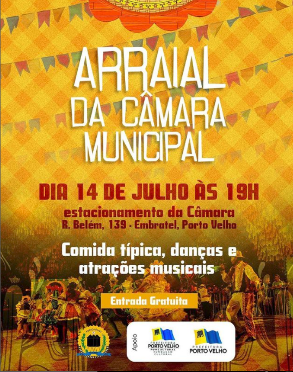 Capa da notícia Câmara Municipal realiza arraial dia 14 de JULHO (sexta feira) 