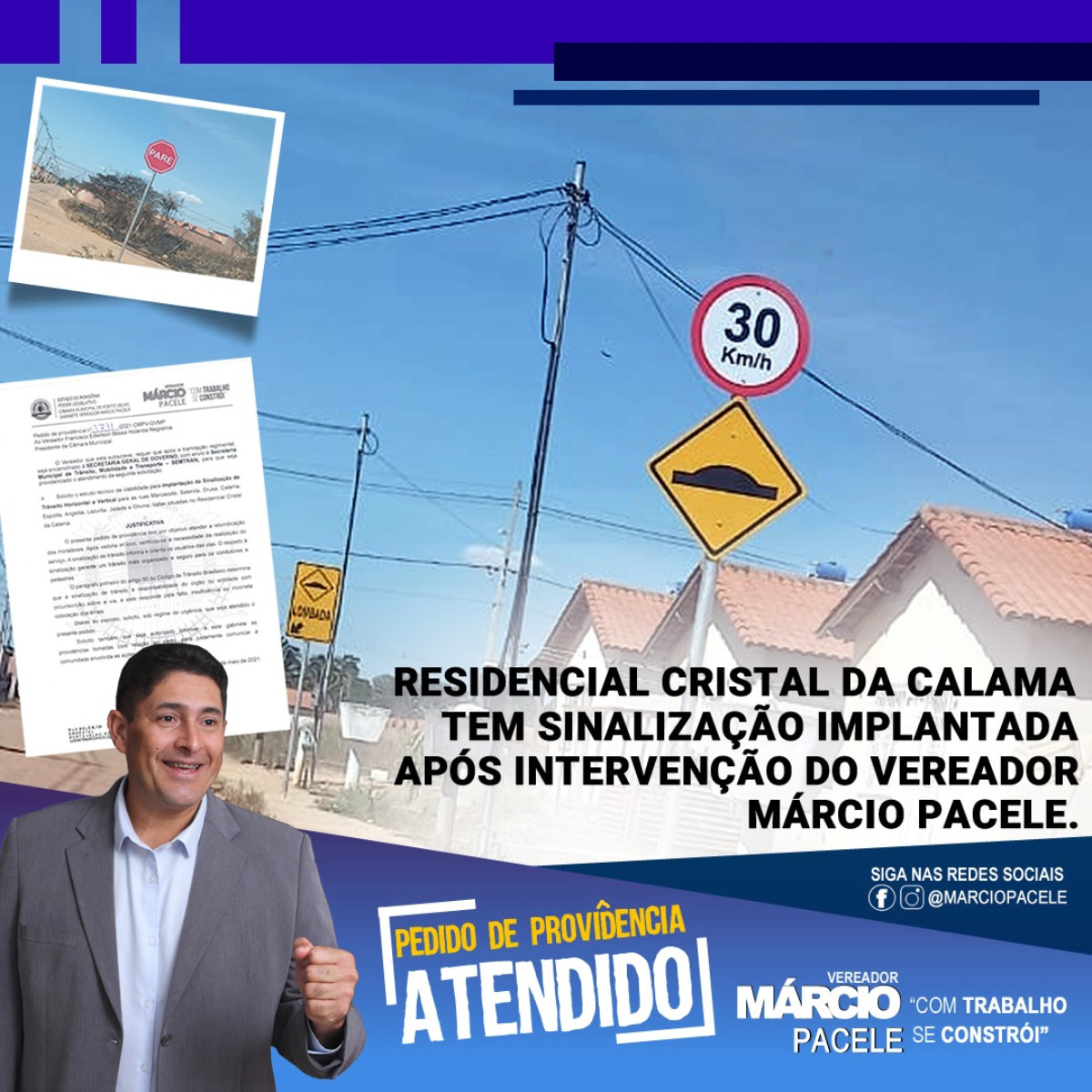 Capa da notícia Semtran implanta sinalização no Residencial Cristal da Calama, atendendo ao pedido de Providência do Vereador Márcio Pacele. 
