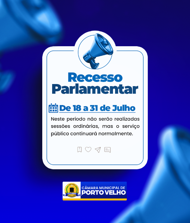 Capa da notícia 📰 Câmara Municipal entra em recesso parlamentar de 18 a 31 de julho