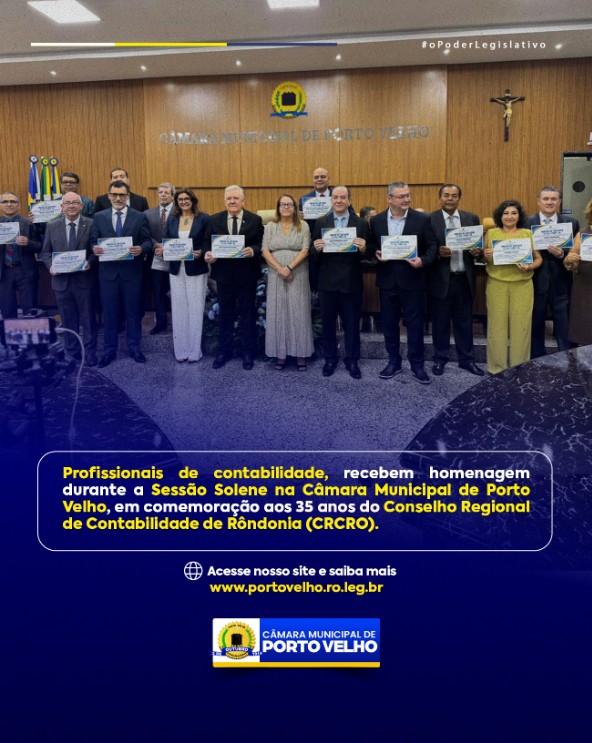 Câmara de Porto Velho homenageia profissionais de contabilidade pelos 35 anos do CRCRO