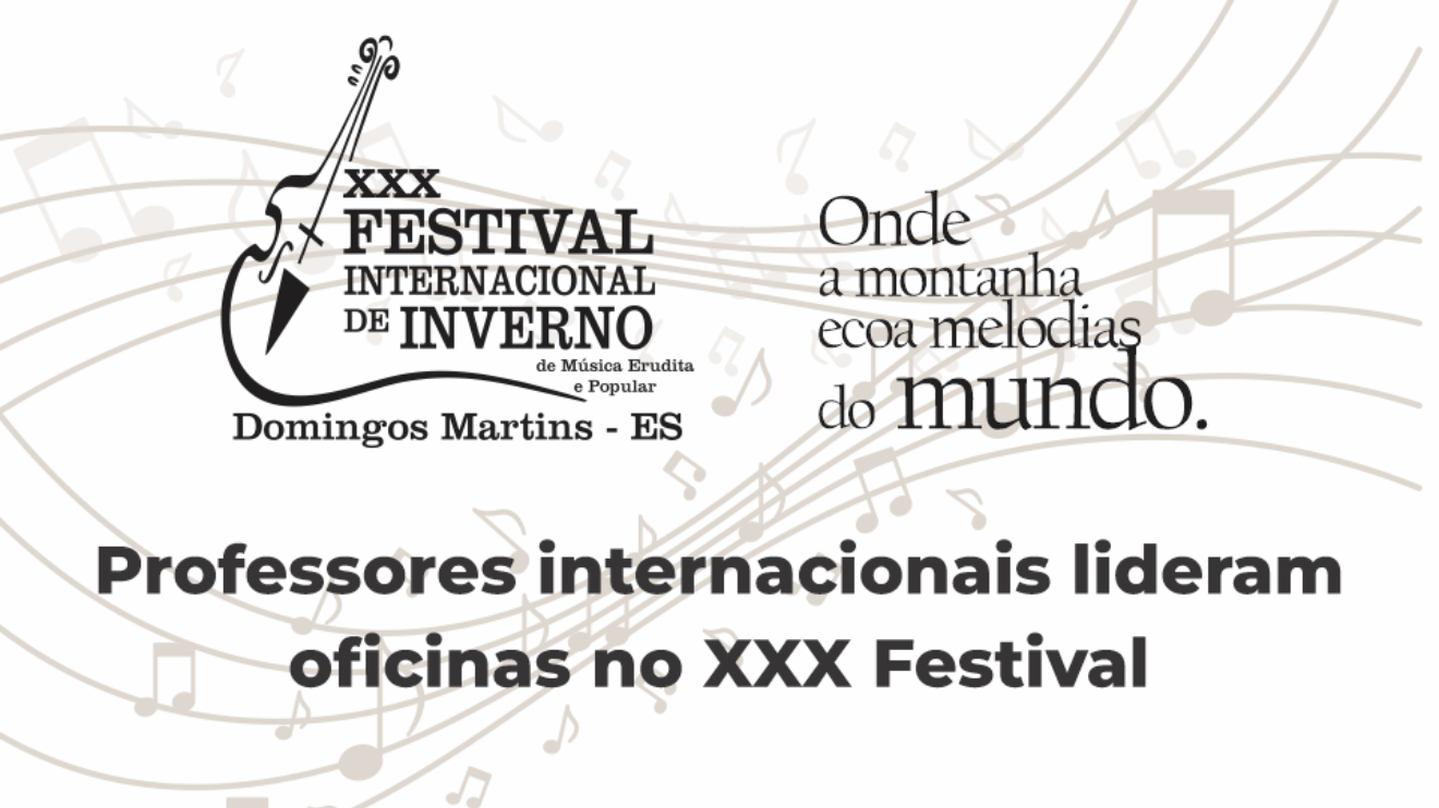 Capa da notícia Professores internacionais lideram oficinas no 30º Festival de Inverno de Domingos Martins